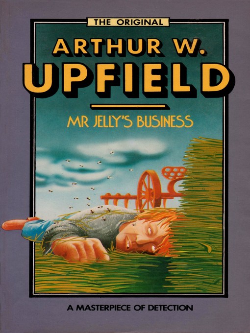 Title details for Mr Jelly's Business by Arthur W. Upfield - Available